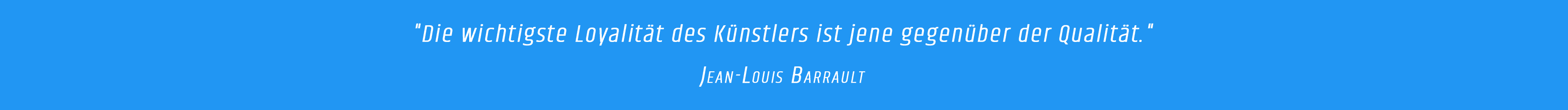 Zitat - Jean-Louis Barrault